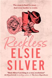 Book cover: Reckless (Book 4 of Chestnut Springs) by Elsie Silver (preview)