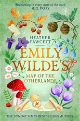 Book cover: Emily Wilde's Map of the Otherlands (Book 2 of Emily Wilde Series) by Heather Fawcett (preview)