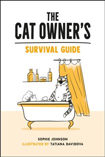Book cover: The Cat Owner's Survival Guide, by Tatiana Davidova (preview)