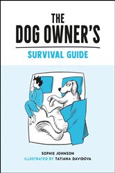 Book cover: The Dog Owner's Survival Guide, by Tatiana Davidova (preview)