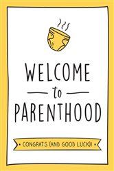 Book cover: Welcome to Parenthood, by Summersdale Publishers (preview)