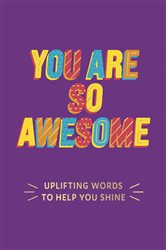 Book cover: You Are So Awesome, by Summersdale Publishers (preview)