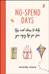 Book cover: No-Spend Days, by Miranda Moore (preview)