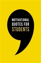 Book cover: Motivational Quotes for Students, by Summersdale Publishers (preview)