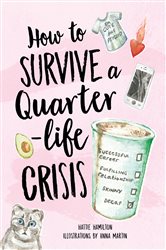 Book cover: How to Survive a Quarter-Life Crisis, by Hattie Hamilton (preview)