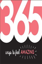 Book cover: 365 Ways to Feel Amazing, by Summersdale Publishers (preview)