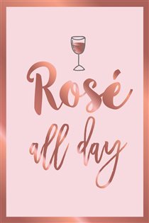 Book cover: Rosé All Day, by Summersdale Publishers (preview)