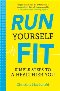 Book cover: Run Yourself Fit, by Christina Macdonald (preview)