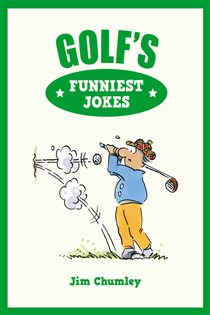 Book cover: Golf's Funniest Jokes, by Jim Chumley (preview)