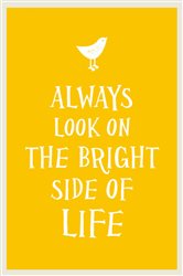 Book cover: Always Look on the Bright Side of Life, by Summersdale Publishers (preview)