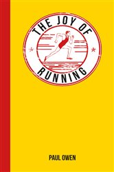 Book cover: The Joy of Running, by Paul Owen (preview)
