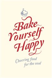 Book cover: Bake Yourself Happy, by Summersdale Publishers (preview)
