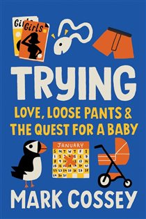 Book cover: Trying, by Mark Cossey (preview)
