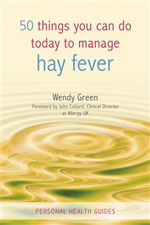 Book cover: 50 Things You Can Do to Manage Hay Fever, by Wendy Green (preview)