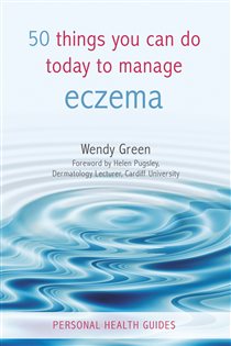 Book cover: 50 Things You Can Do Today to Manage Eczema, by Wendy Green (preview)