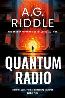 Book cover: Quantum Radio, by A.G. Riddle (preview)