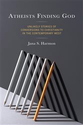 Book cover: Atheists Finding God, by Jana S. Harmon (preview)
