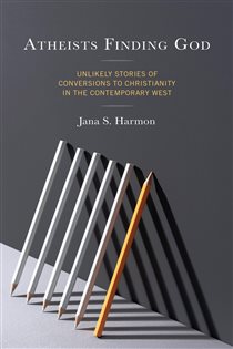 Book cover: Atheists Finding God, by Jana S. Harmon (preview)