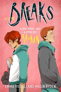 Book cover: Breaks Volume 1, by Emma Vieceli (preview)