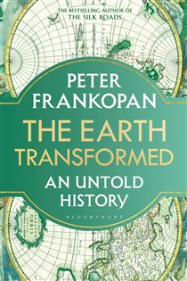 Book cover: The Earth Transformed, by Peter Frankopan (preview)