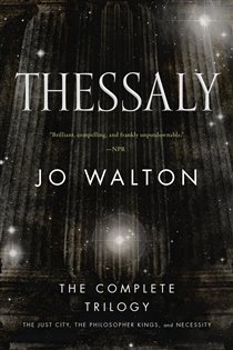 Book cover: Thessaly, by Jo Walton (preview)