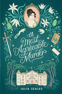Book cover: A Most Agreeable Murder, by Julia Seales (preview)