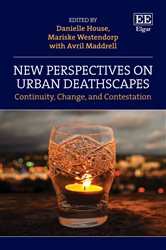 New Perspectives on Urban Deathscapes: Continuity, Change, and Contestation