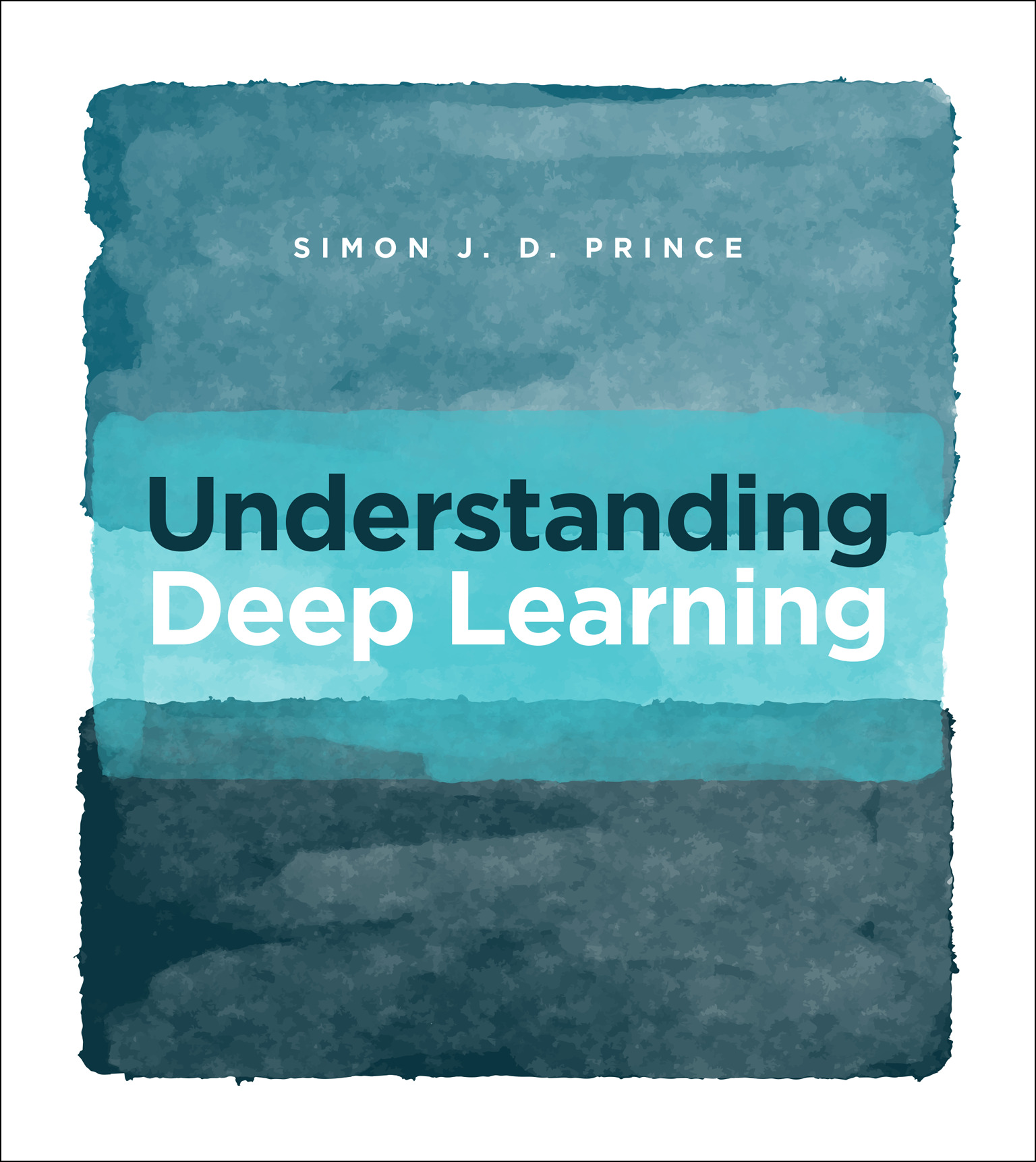 Understanding Deep Learning By Simon J.D. Prince (ebook)