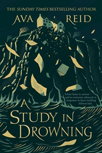 Book cover: A Study in Drowning, by Ava Reid (preview)