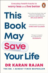 Book cover: This Book May Save Your Life, by Dr Karan Rajan (preview)