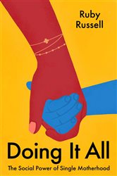 Book cover: Doing It All, by Ruby Russell (preview)