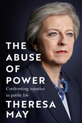 Book cover: The Abuse of Power, by Theresa May (preview)