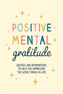 Book cover: Positive Mental Gratitude, by Summersdale Publishers (preview)