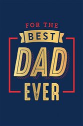 Book cover: For the Best Dad Ever, by Summersdale Publishers (preview)