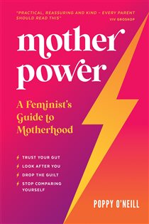 Book cover: Mother Power, by Poppy O'Neill (preview)