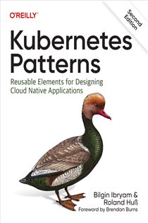 Book cover: Kubernetes Patterns, by Bilgin Ibryam (preview)