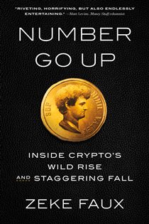 Book cover: Number Go Up, by Zeke Faux (preview)