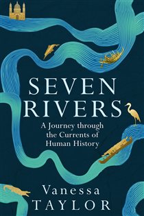 Book cover: Seven Rivers, by Vanessa Taylor (preview)
