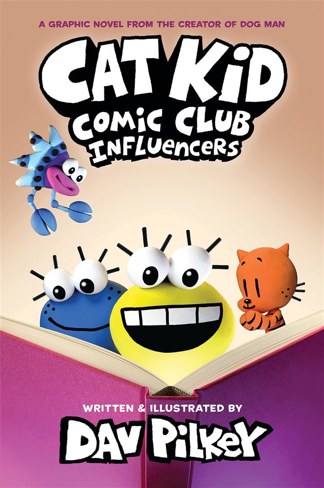 Cat Kid Comic Club: Influencers: A Graphic Novel (cat Kid Comic Club #5 