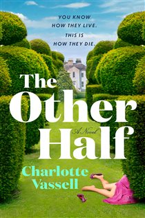 Book cover: The Other Half (Book 1 of Detective Inspector Caius Beauchamp) by Charlotte Vassell (preview)