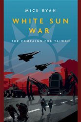 Book cover: White Sun War, by Mick Ryan (preview)