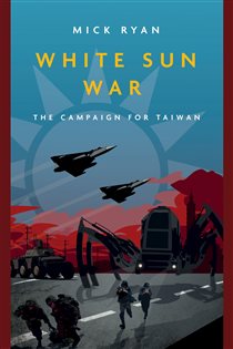 Book cover: White Sun War, by Mick Ryan (preview)