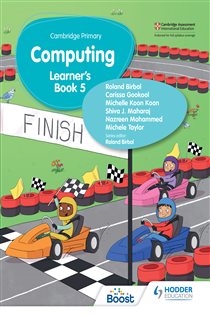Book cover: Cambridge Primary Computing Learner's Book Stage 5, by Roland Birbal (preview)