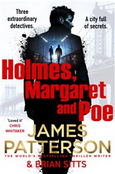 Book cover: Holmes, Margaret and Poe, by James Patterson (preview)