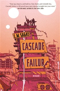 Book cover: Cascade Failure (Book 1 of Ambit's Run) by L. M. Sagas (preview)