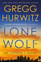 Book cover: Lone Wolf (Book 9 of Orphan X) by Gregg Hurwitz (preview)