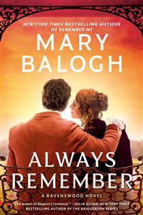Book cover: Always Remember (Book 3 of A Ravenswood Novel) by Mary Balogh (preview)
