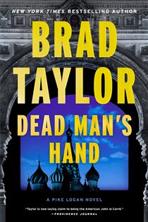 Book cover: Dead Man's Hand (Book 18 of Pike Logan) by Brad Taylor (preview)