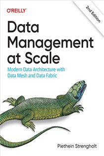 Book cover: Data Management at Scale, by Piethein Strengholt (preview)