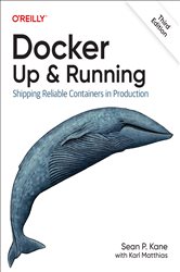 Book cover: Docker: Up & Running, by Sean P. Kane (preview)